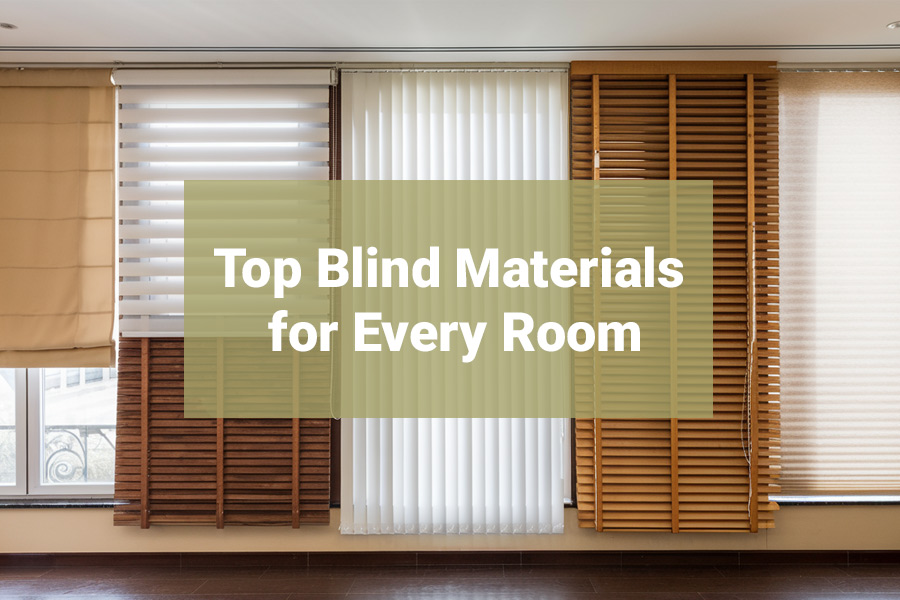 Just Blinds: Top 5 Blind Materials For Every Room