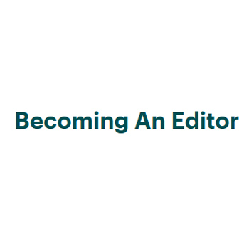 Becoming An Editor