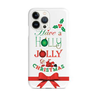 Have a Holly Jolly Christmas Case